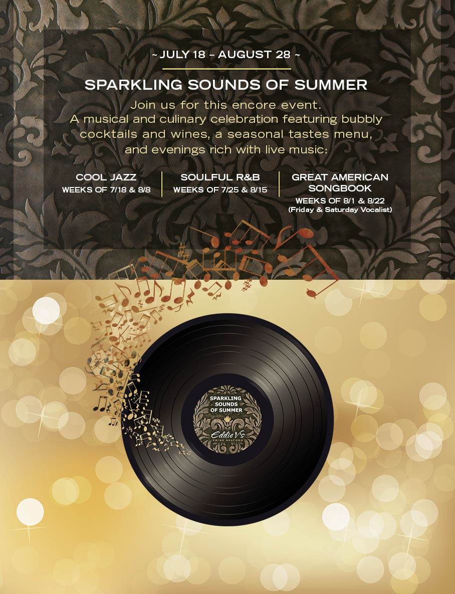 Sparkling Sounds of Summer at Eddie V’s